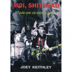 Moi, Shithead : Toute une vie dans le punk – Joey Keithley, D.O.A.