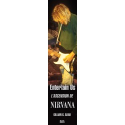 Entertain Us : L'Ascension de Nirvana - 2e édition - Gillian G. Gaar