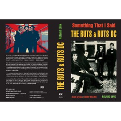Souscription SOMETHING THAT I SAID – THE RUTS & RUTS DC, ROLAND LINK